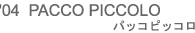 PACCO PICCOLO パッコピッコロ